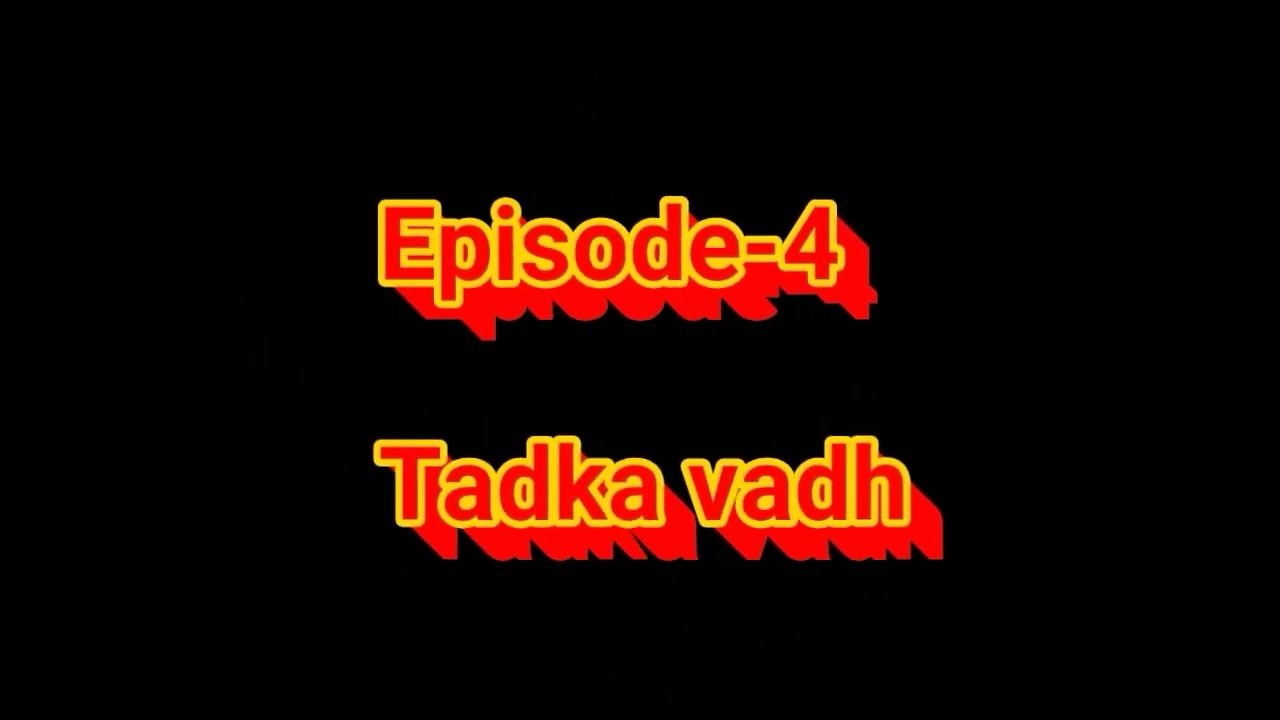 Tadka vadh | Episode-4 | Rampur Telri | Ramlila 2019
