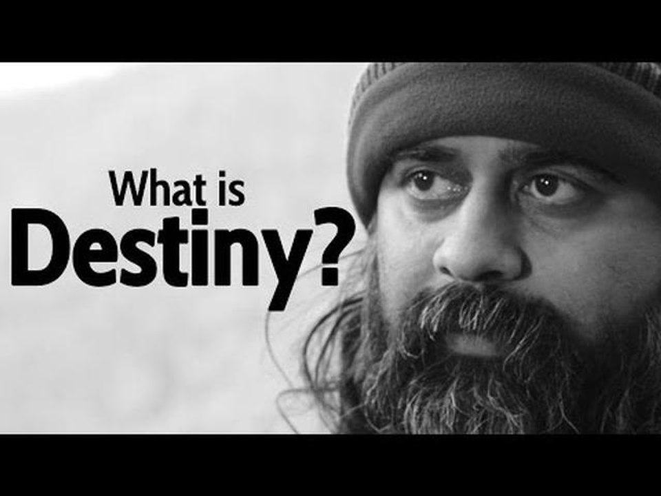 Acharya Prashant: Destiny is That which is unavoidable