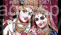 #(91~9876751387)#Black Magic specialist Mast baba ji Delhi