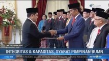 Integritas & Kapasitas Syarat Pimpinan BUMN