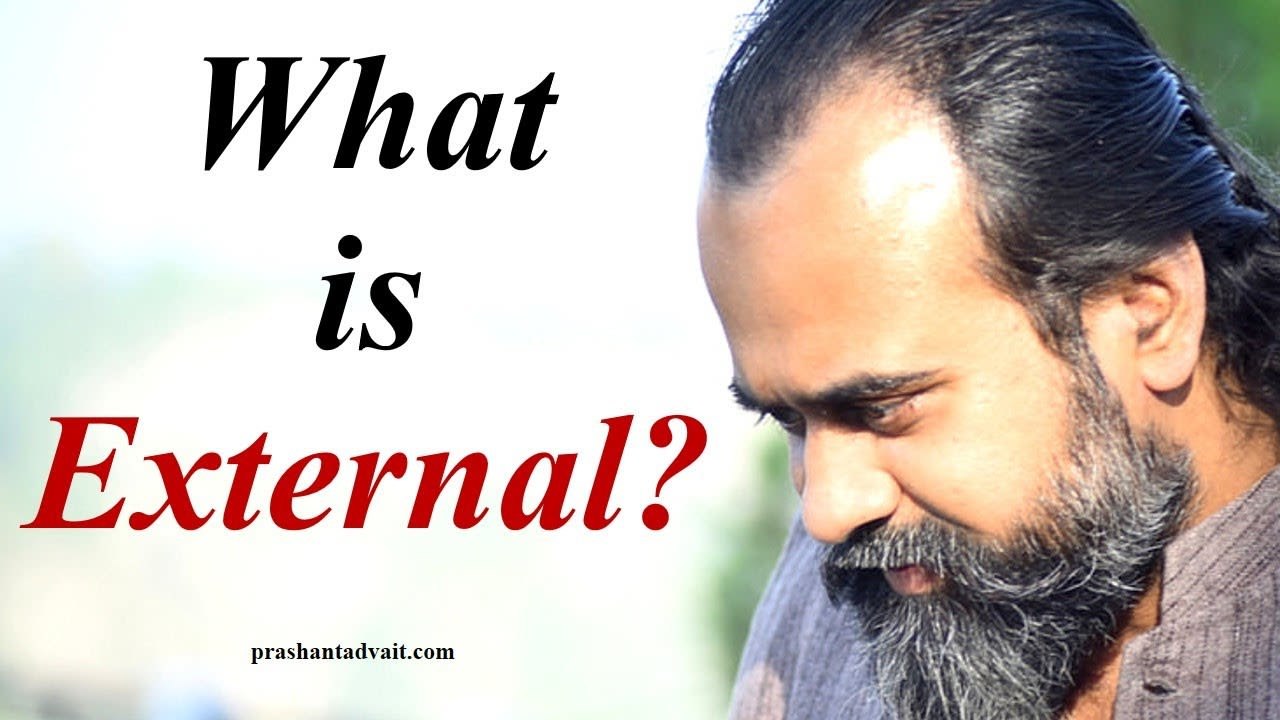 All else is external || Acharya Prashant, with youth (2013)