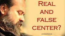 How can I balance the real center and the false center? || Acharya Prashant, with youth (2013)