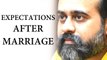 Expectations in relationships after marriage || Acharya Prashant (2019)