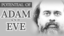 Acharya Prashant on Jesus Christ: The highest potentiality of Adam and Eve is Christ