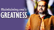 Acharya Prashant, with students: How to maintain one's greatness?