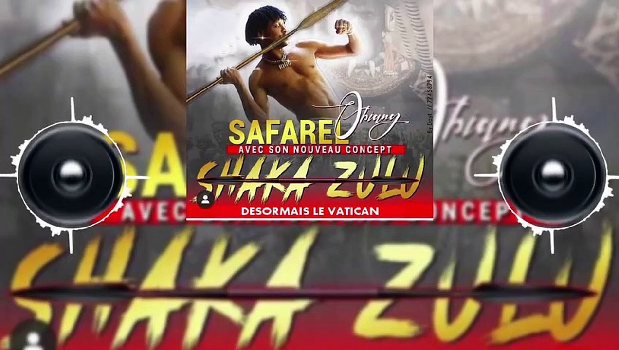 SAFAREL OBIANG SHAKA ZULU audio officiel