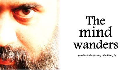 Acharya Prashant, with students: Why does the mind wander?