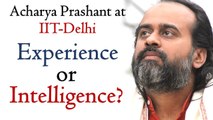 Does experience give intelligence? || Acharya Prashant, with youth (2013)