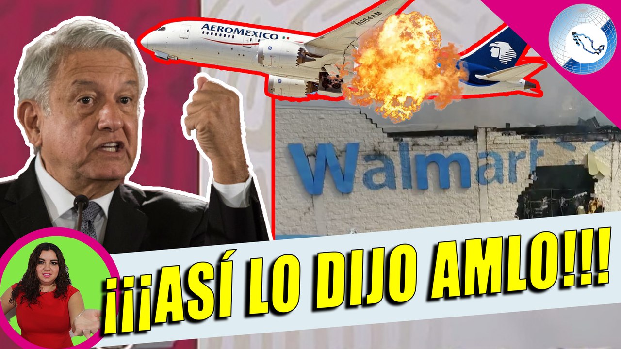 AMLO Cacha a Walmart Con Sus Tranzas Y Pone Estate Quieto Para AeroMéxico #Mañanera 21- Nov