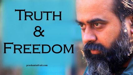 Truth is not for those who sell their Freedom || Acharya Prashant, with youth (2013)