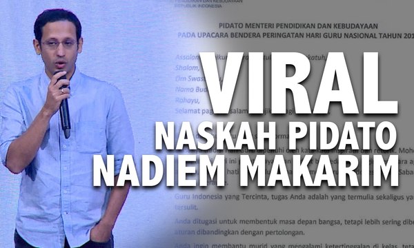 Viral Naskah Pidato Nadiem Makarim, Begini Isinya