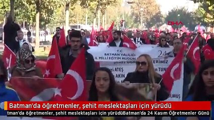 Batman'da öğretmenler, şehit meslektaşları için yürüdü