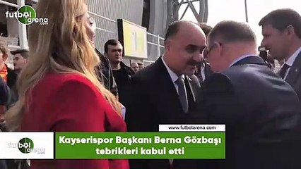 Kayserispor Başkanı Berna Gözbaşı tebrikleri kabul etti
