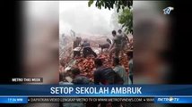 Setop Sekolah Ambruk