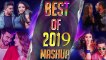 Love Mashup 2019 - Hindi Romantic Songs - Best Of Bollywood Dance Songs 2019 - NONSTOP DJ PARTY MIX