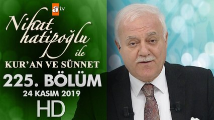 Nihat Hatipoğlu ile Kur'an ve Sünnet - 24 Kasım 2019