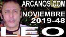 LEO NOVIEMBRE 2019 ARCANOS.COM - Horóscopo 24 al 30 de noviembre de 2019 - Semana 48