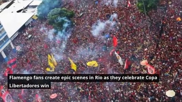 Flamengo fans create epic scenes in Rio as they celebrate historic Copa Libertadores win
