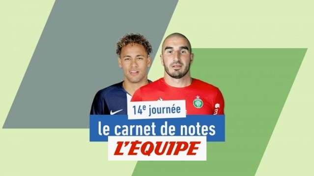 De Neymar à Ruffier, le carnet de notes de la 14e journée - Foot - L1