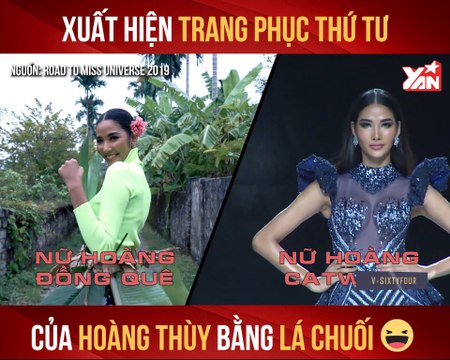 XUẤT HIỆN TRANG PHỤC THỨ TƯ CỦA HOÀNG THÙY BẰNG LÁ CHUỐI II YANNEWS