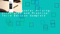 Global Transfer Pricing: Principles and Practice: Third Edition Complete