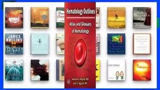 Hematology Outlines: Atlas and Glossary of Hematology  Best Sellers Rank : #4