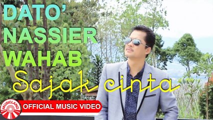 Dato' Nassier Wahab - Sajak Cinta [Official Music Video HD]