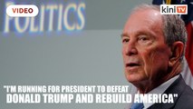 Media mogul Bloomberg enters U.S. presidential race, takes aim at Trump