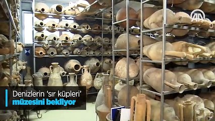 Denizlerin ‘sır küpleri’ müzesini bekliyor