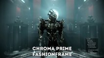 Warframe : Chroma Prime - Fashionframe (Update/Hotfix 23.9.1 )