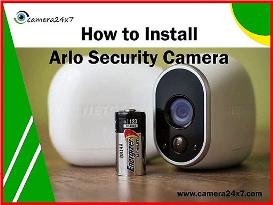 How to Install Arlo Security Camera 18443320850 Arlo Camera Setup