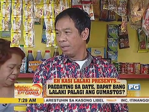 Eh Kasi Lalaki presents: Pagdating sa date, dapat bang lalaki palagi ang gumastos