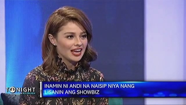 Andi Eigenmann admits she entertained thoughts about quitting showbiz