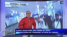 Amy Perez at Jona, na stranded sa Turkey dahil sa terrorist attacks