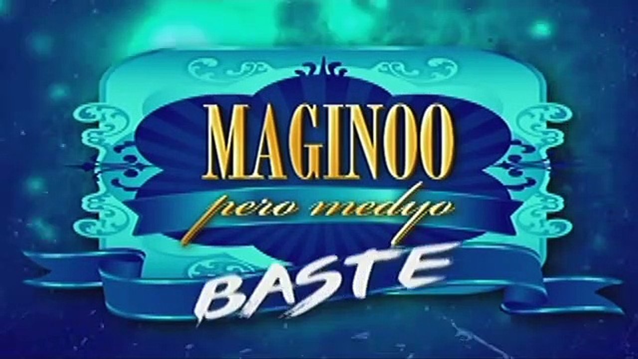 Maginoo pero medyo BASTE