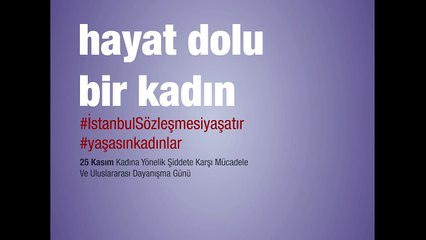 Download Video: KA.DER'den 25 Kasım mesajı: İstanbul Sözleşmesi yaşatır!