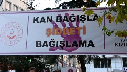 Trabzon'da protokol eşlerinden "Kan Bağışla Şiddeti Bağışlama" kampanyasına destek