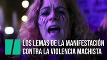 Los lemas de la manifestación contra la violencia machista