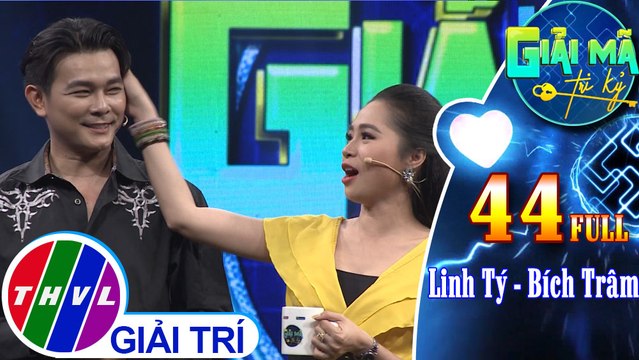 Giải mã tri kỷ - Tập 44: Diễn viên Linh Tý - Diễn viên Bích Trâm
