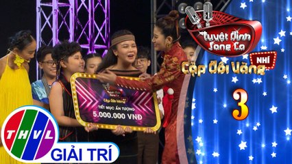 Tuyệt đỉnh song ca - Cặp đôi vàng nhí | Tập 3[7]: Kết quả