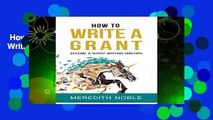 How to Write a Grant: Become a Grant Writing Unicorn Complete