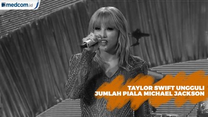 Taylor Swift Ungguli Jumlah Piala AMA Michael Jackson