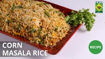 Corn Masala Rice | Dawat  | MasalaTV  | Abida Baloch