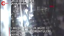 1 milyar avroluk müze soygununun görüntüleri yayınlandı!