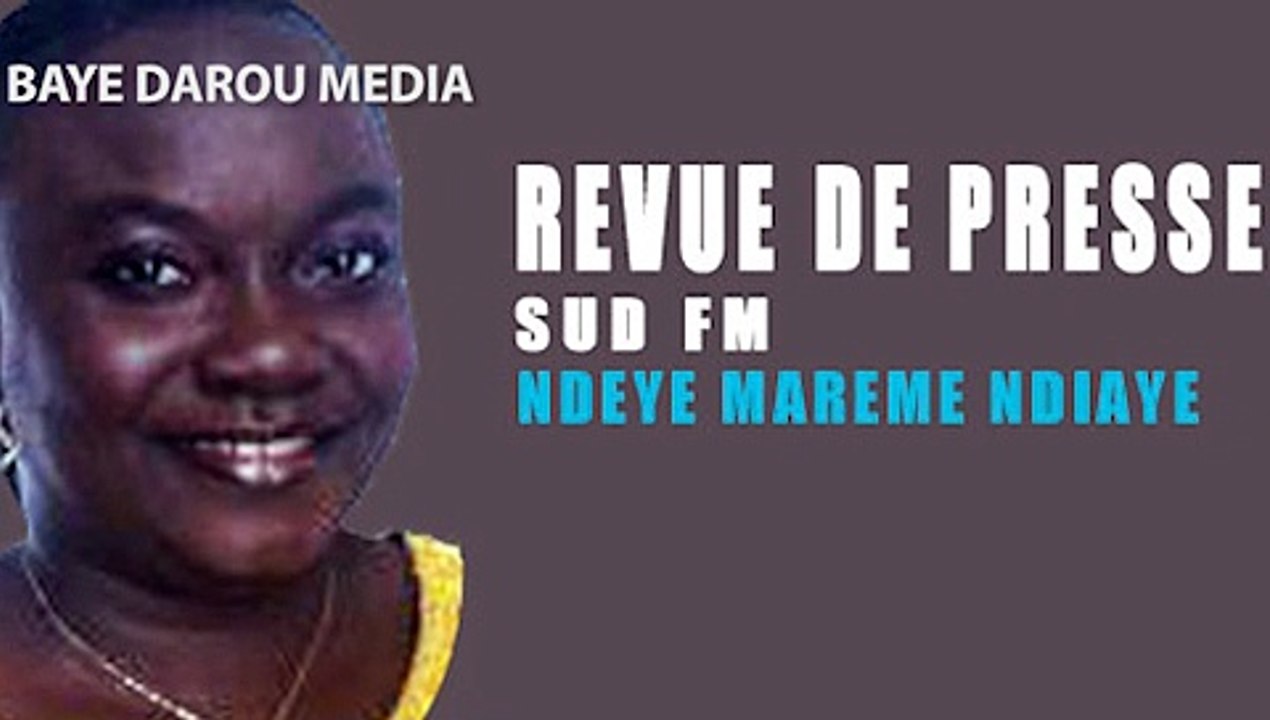 Revue de Presse (Wolof) Sud fm du Mardi 26 Novembre 2019  par Ndeye Maréme Ndiaye
