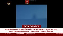 Erdoğan'dan Bozdoğan füzesi müjdesi