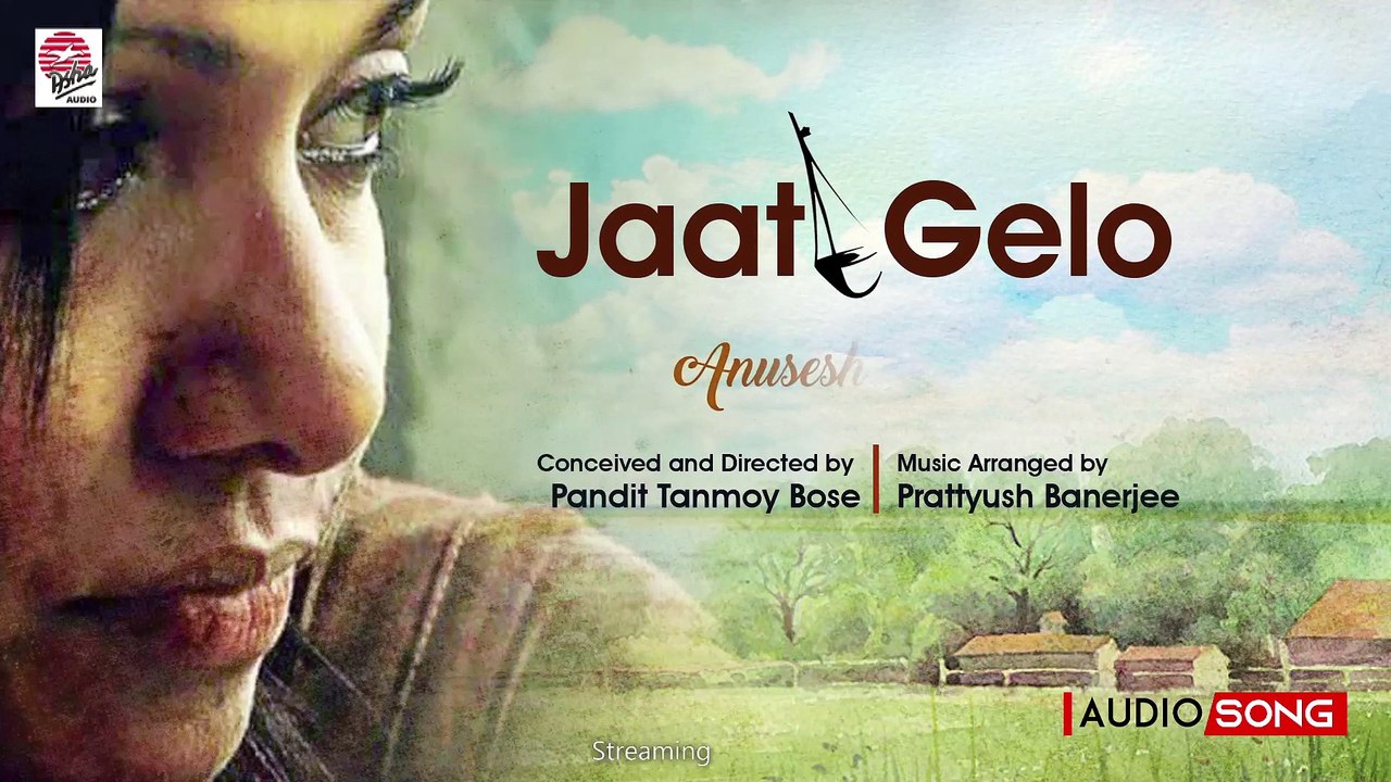 Jaat Gelo | Baul 'N' Beyond | Anusesh Anadil | Folk Song | Pt. Tanmoy Bose | Prattyush Banerjee
