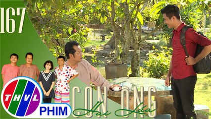 Con ông Hai Lúa - Tập 167[1]: Ông Hai Lúa bất ngờ khi thấy Tấn trở về sau bao năm biệt xứ