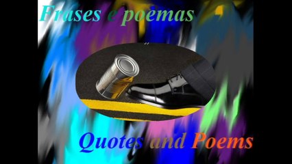 I love someone who ignore me and kick me like a can... [Quotes and Poems]