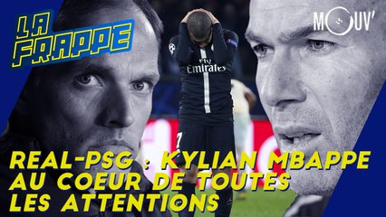 Real-PSG : Kylian Mbappé au cœur de toutes les attentions